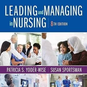 Leading and Managing in Nursing (8th Edition) - eBook