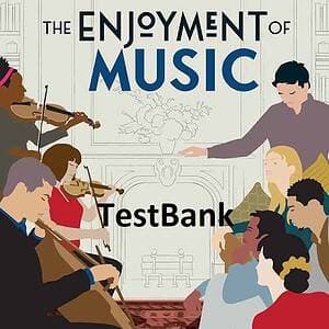 The-Enjoyment-of-Music-14E-testbank