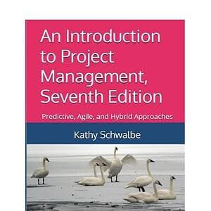 An Introduction to Project Management: Predictive, Agile, and Hybrid Approaches (7th Edition) - eBook