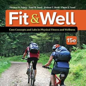 Fit & Well: Core Concepts and Labs in Physical Fitness and Wellness (15th Edition) - eBook