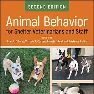 Animal Behavior for Shelter Veterinarians and Staff (2nd Edition) - eBook