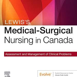 Lewis's Medical-Surgical Nursing in Canada: Assessment and Management of Clinical Problems (5th Edition) - eBook