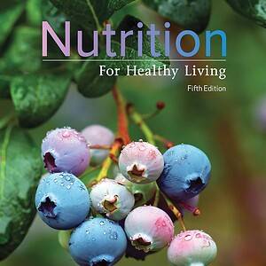 Nutrition for Healthy Living (5th Edition) - eBook