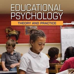 Educational Psychology: Theory and Practice (13th Edition) - eBook