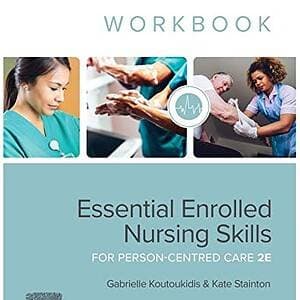 Essential Enrolled Nursing Skills for Person-Centred Care-WorkBook (2nd Edition) - eBook