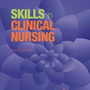 Skills in Clinical Nursing (8th Edition) - eBook