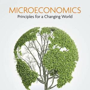 Microeconomics: Principles for a Changing World (5th Edition) - eBook