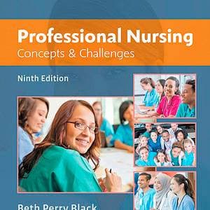 Professional Nursing: Concepts and Challenges (9th Edition) - eBook