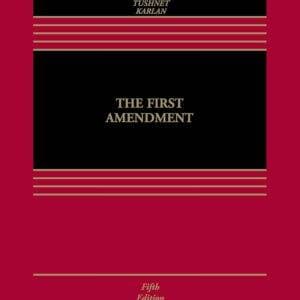 The First Amendment (Aspen Casebook) (5th Edition) - eBook