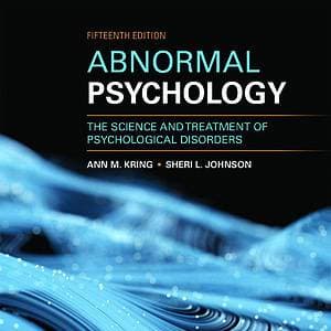 Abnormal Psychology: The Science and Treatment of Psychological Disorders (15th Edition) - eBook
