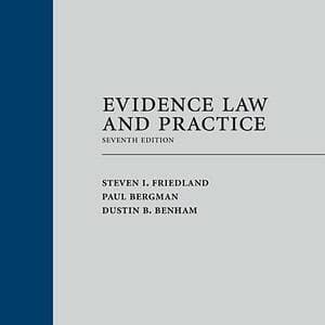 Evidence Law and Practice (7th Edition) - eBook