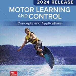 Motor Learning and Control: Concepts and Applications: 2024 Release ISE - eBook