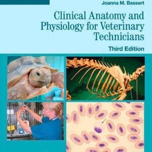 Clinical Anatomy and Physiology for Veterinary Technicians (3rd Edition) - eBook