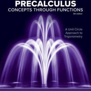 Precalculus: Concepts Through Functions, A Unit Circle Approach to Trigonometry (5th Edition) - eBook