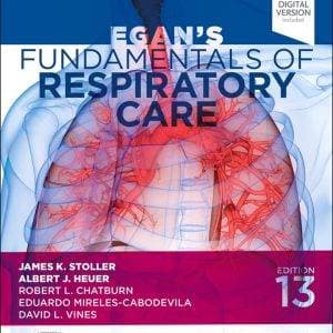 Egan's Fundamentals of Respiratory Care (13th Edition) - eBook