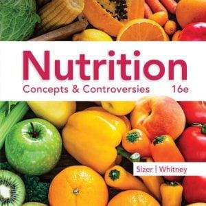 Nutrition: Concepts & Controversies (16th Edition) - eBook
