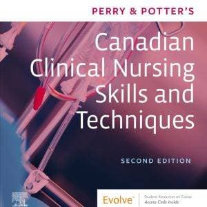 Perry & Potter's Canadian Clinical Nursing Skills and Techniques (2nd Edition) - eBook