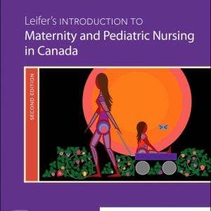 Leifer's Introduction to Maternity & Pediatric Nursing in Canada (2nd Edition) - eBook