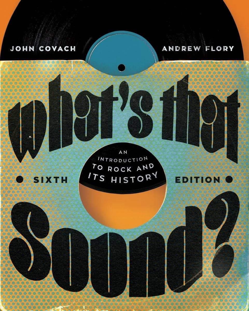What's that Sound? An Introduction to Rock and Its History: InQuizitive, Playlists, and Resources (6th Edition) - eBook
