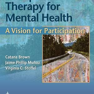 Occupational Therapy for Mental Health 3e
