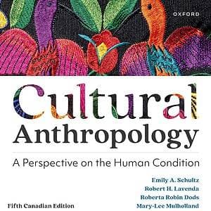 Cultural Anthropology: A Perspective on the Human Condition (5th Canadian Edition) - eBook