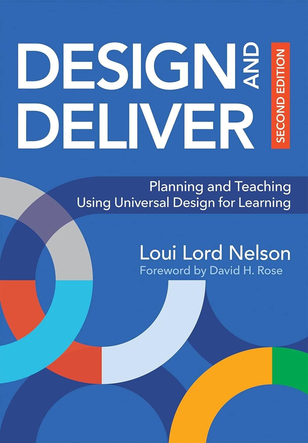 Design and Deliver: Planning and Teaching Using Universal Design for Learning (2nd Edition) - eBook