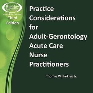 Practice Considerations for Nurse Practitioners in Acute Care (3rd Edition)