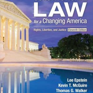 Constitutional Law for a Changing America: Rights, Liberties, and Justice (11th Edition) - eBook