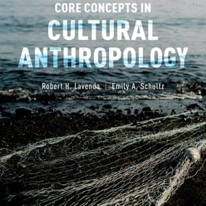Core Concepts in Cultural Anthropology (7th Edition) - eBook