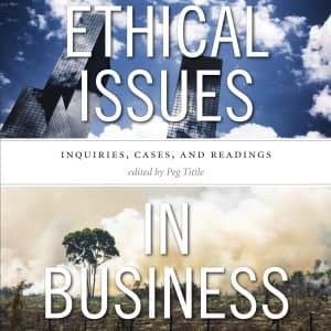 Ethical Issues in Business: Inquiries, Cases, and Readings (2nd Edition)- eBook