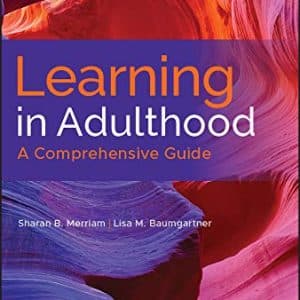 Learning in Adulthood: A Comprehensive Guide (4th Edition) - eBook