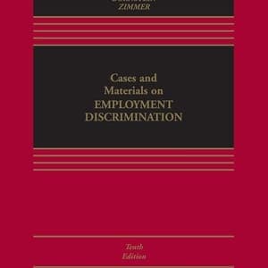 Cases and Materials on Employment Discrimination (10th Edition) - eBook