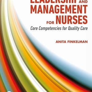 Leadership and Management for Nurses: Core Competencies for Quality Care (5th Edition) - eBook