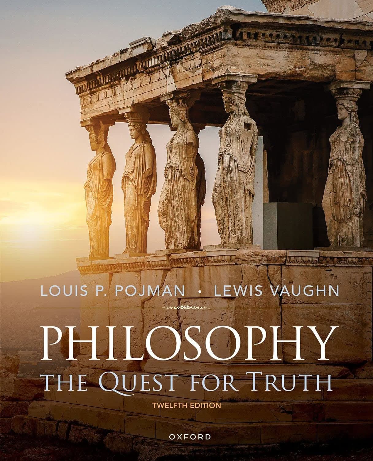 Philosophy The Quest for Truth (12th Edition) - eBook