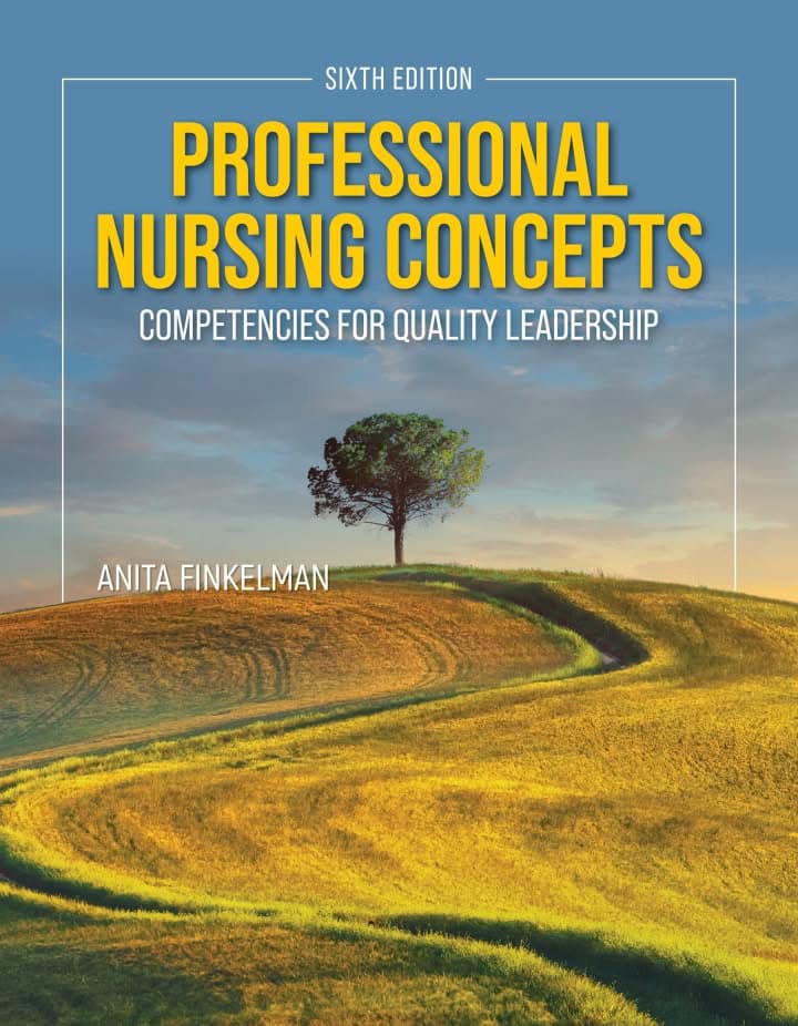 Professional Nursing Concepts: Competencies for Quality Leadership (6th Edition) - eBook