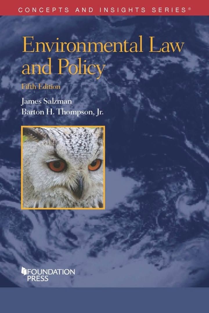 Salzman and Thompson's Environmental Law and Policy (5th Edition) - eBook