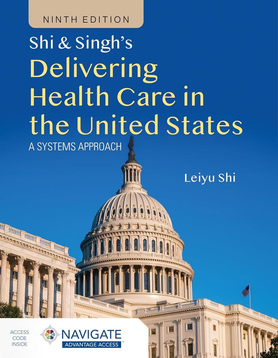 Shi & Singh's Delivering Health Care in the United States: A Systems Approach (9th Edition) - eBook