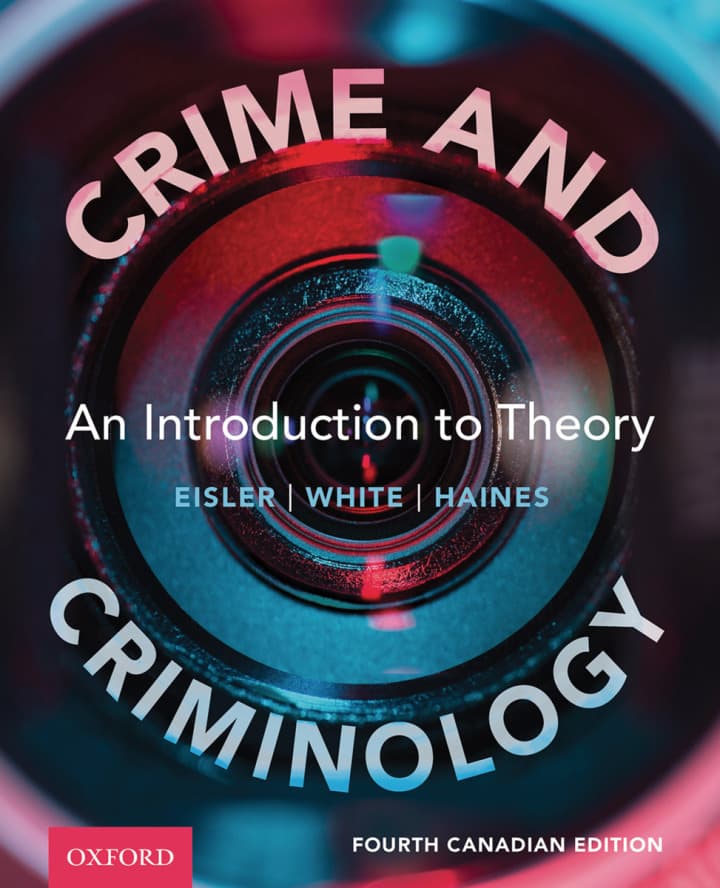 Crime and Criminology: An Introduction to Theory (4th Canadian Edition)- eBook