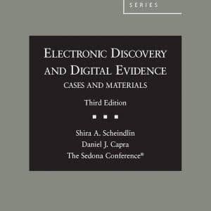 Electronic Discovery and Digital Evidence, Cases and Materials (3rd Edition) - eBook