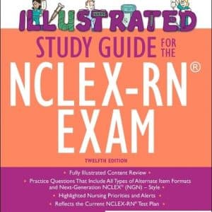 Illustrated Study Guide for the NCLEX-RN® Exam (12th Edition) - eBook