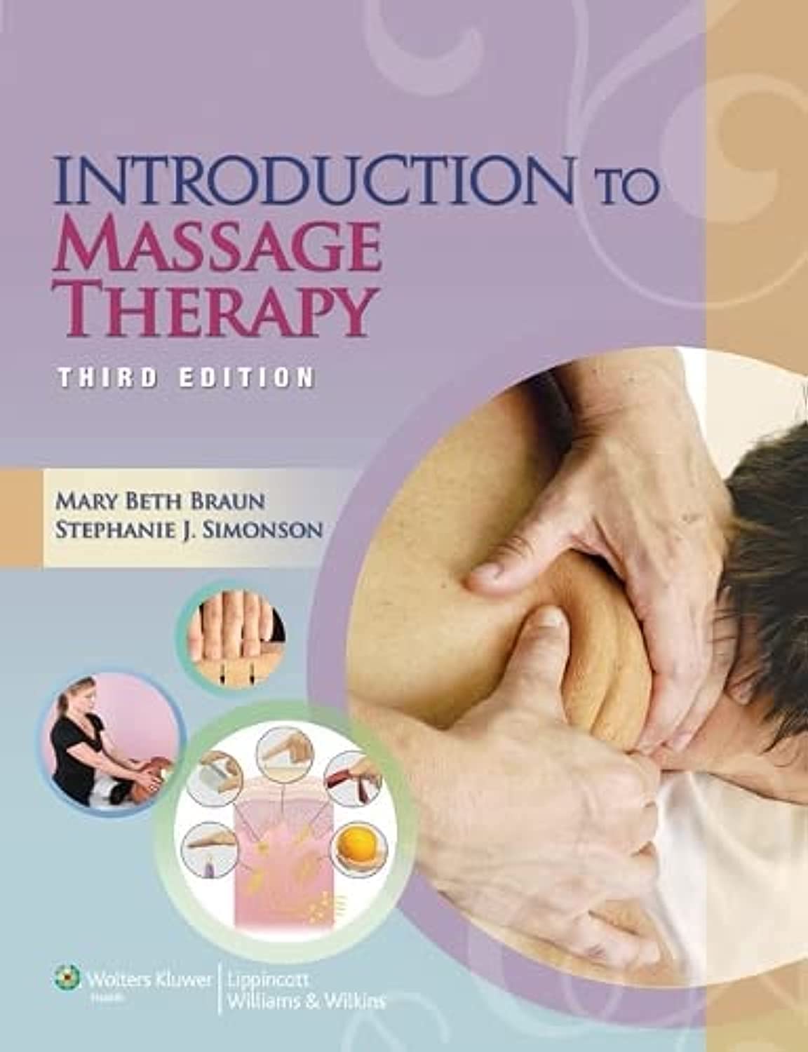 Introduction to Massage Therapy (3rd Edition) - eBook