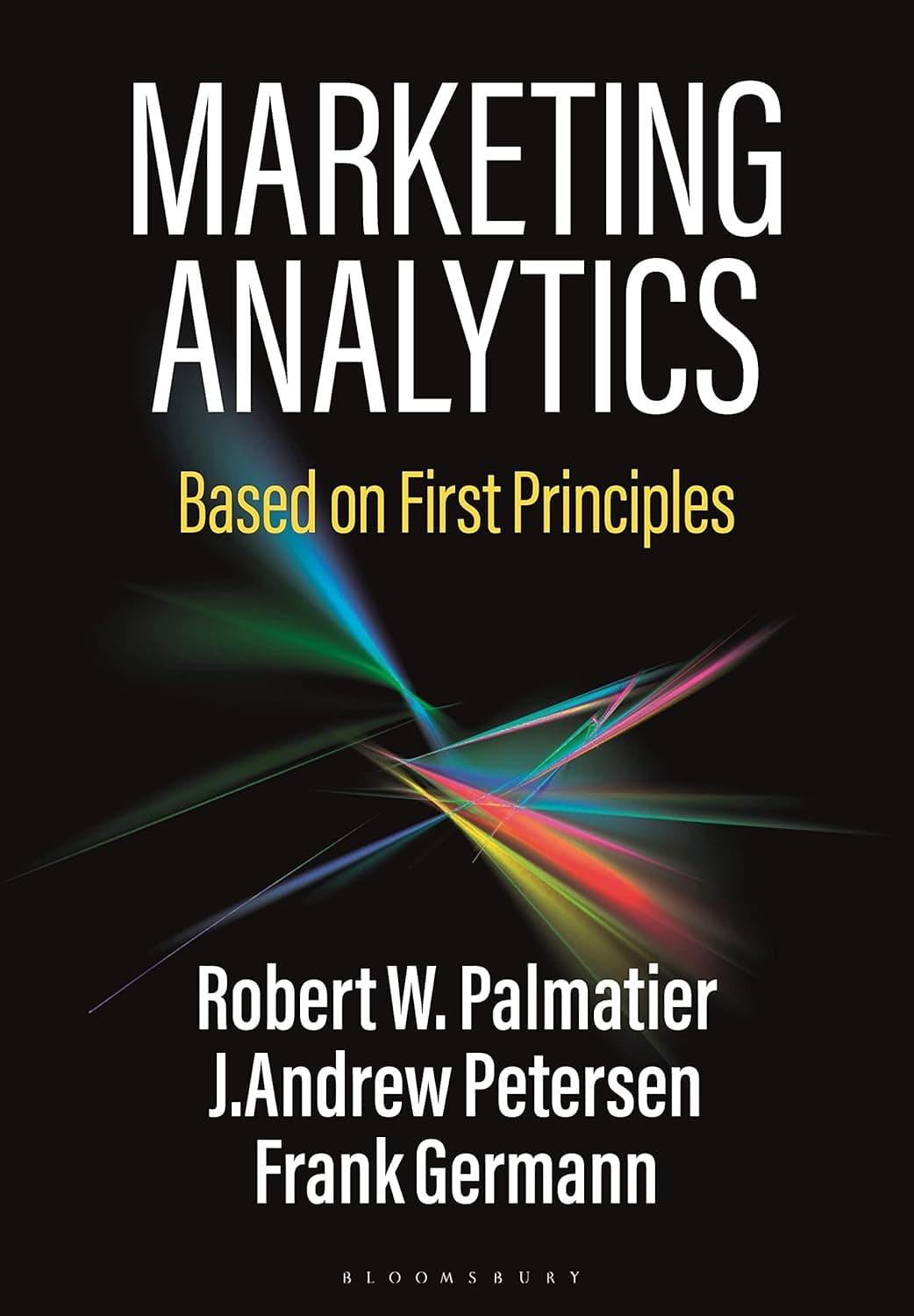 Marketing Analytics Based on First Principles (1st Edition) - eBook