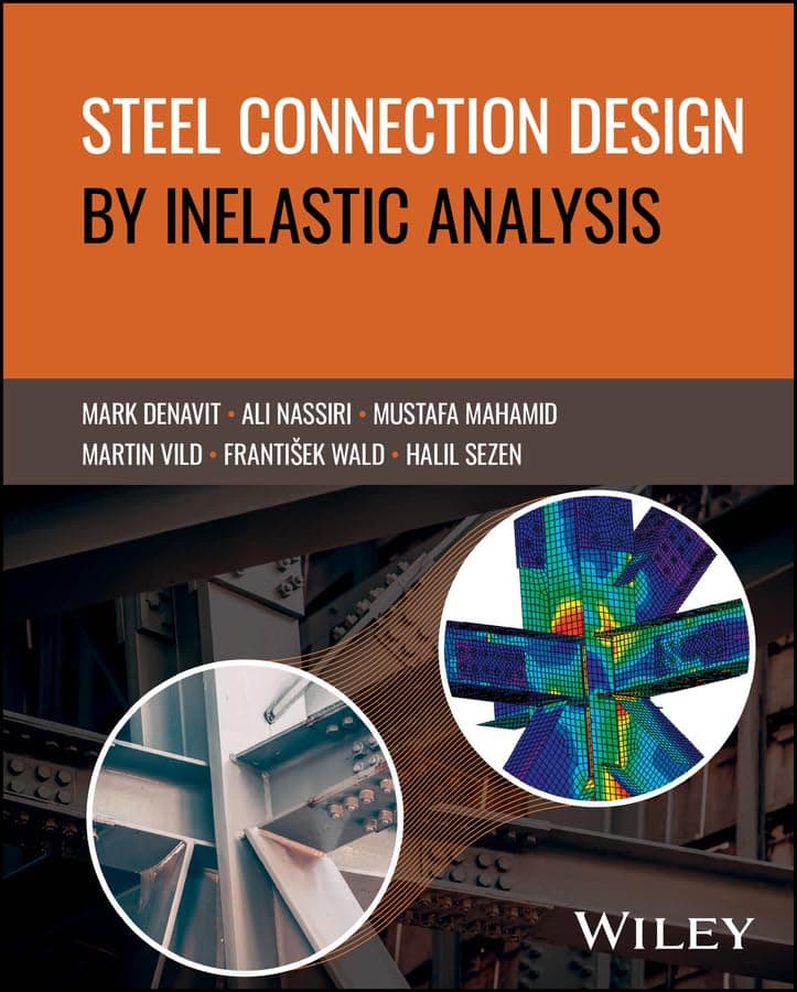 Steel Connection Design by Inelastic Analysis (1st Edition) - eBook
