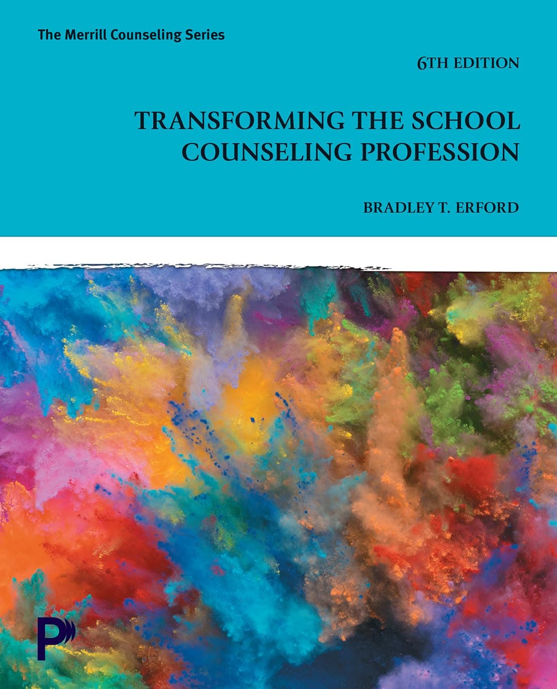 Transforming the School Counseling Profession (6th Edition) - eBook