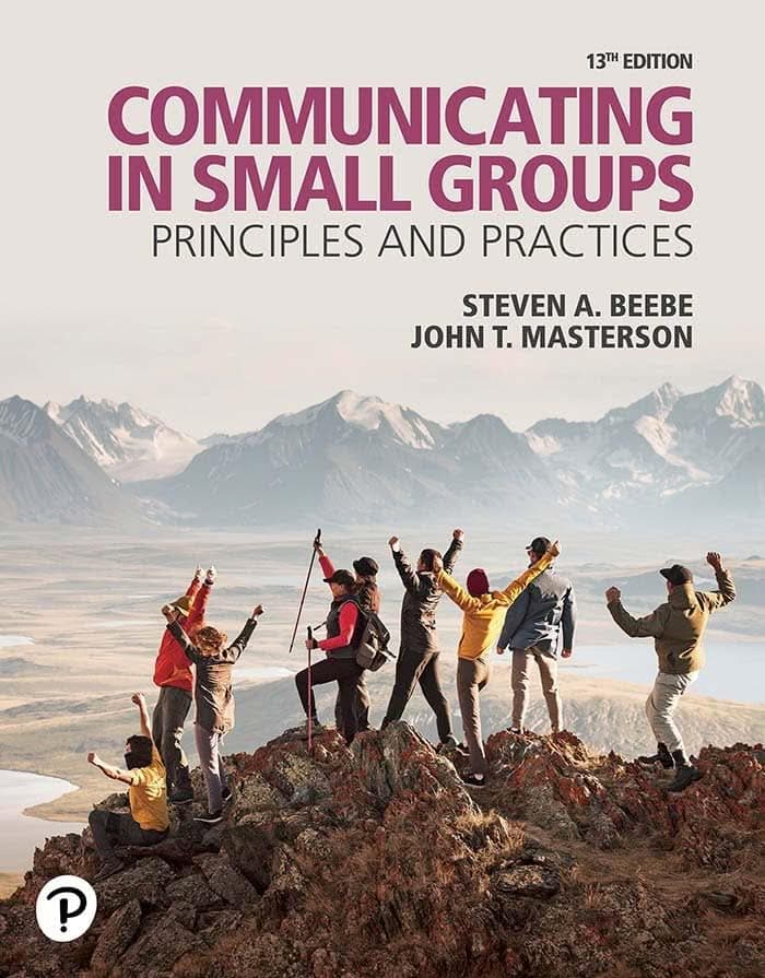 Communicating in Small Groups: Principles and Practices (13th Edition) - eBook