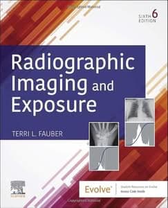 Radiographic Imaging and Exposure (6th Edition) - eBook