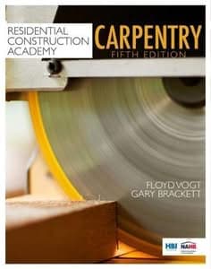 Residential Construction Academy: Carpentry (5th Edition) - eBook