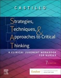 Strategies, Techniques, & Approaches to Critical Thinking: A Clinical Judgment Workbook for Nurses (7th Edition) - eBook