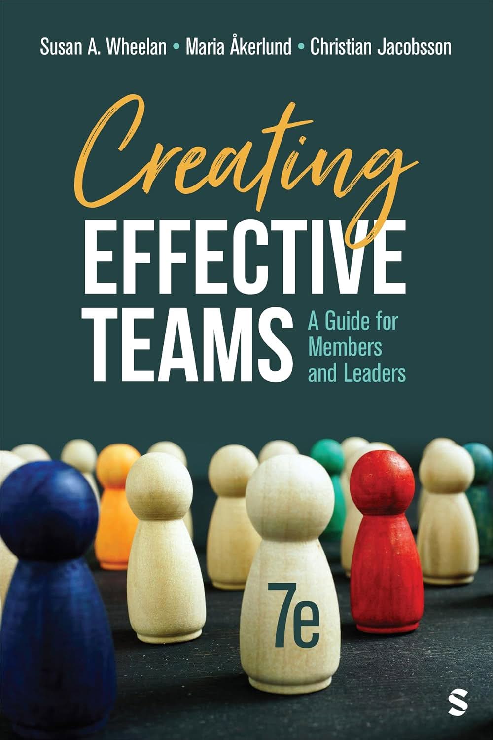 Creating Effective Teams: A Guide for Members and Leaders (7th Edition) - eBook