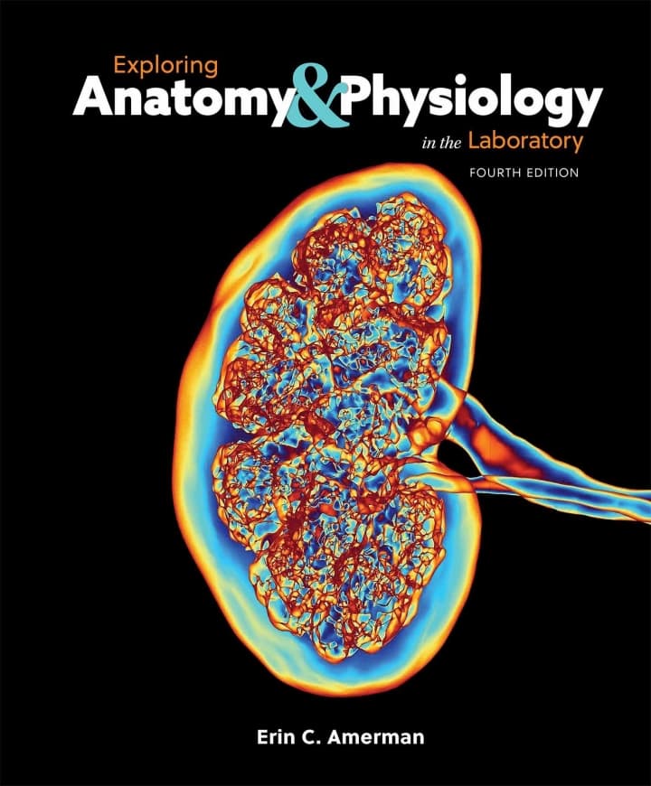 Exploring Anatomy & Physiology in the Laboratory (4th Edition) - eBook